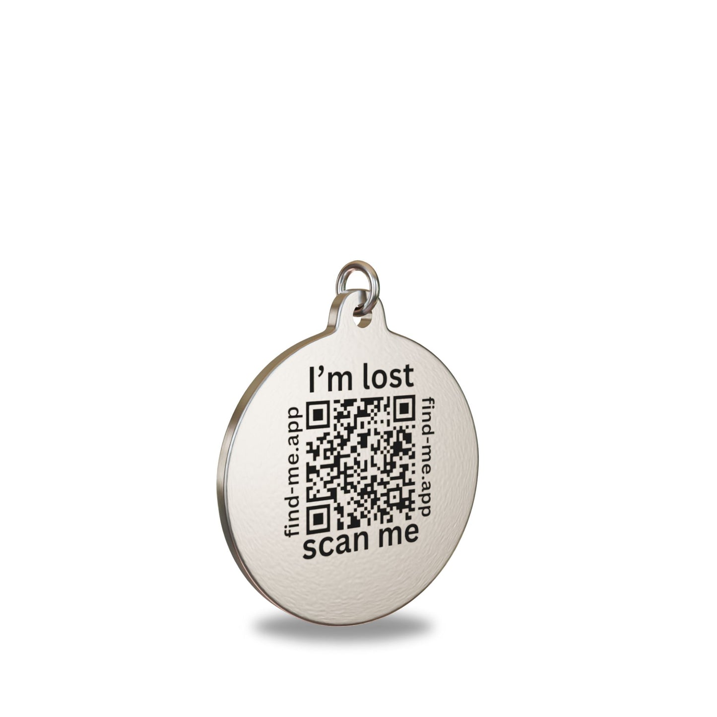 “30mm round high grade stainless steel Find Me pet ID tag engraved with a unique QR Code and text saying I'm lost : Scan Me Attached to a matching stainless steel split ring to prevent corrosion.”